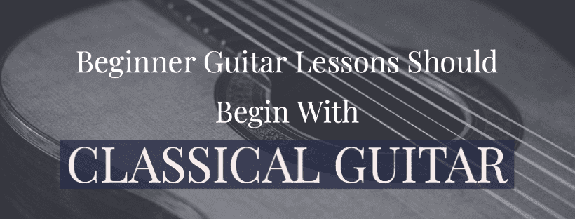 Classical Guitar: The Key to a Solid Foundation for Beginner Guitar
