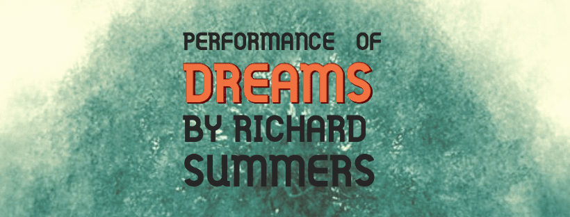 Dreams by Richard Summers